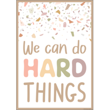 We Can Do Hard Things Positive Poster