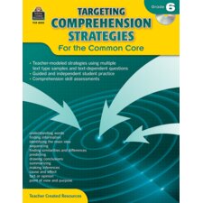 Targeting Comprehension Strategies for the Common Core Grade 6 Targeting Comprehension Strategies for the Common Core Grade 6