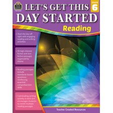 Let's Get This Day Started: Reading Grade 6 Let's Get This Day Started: Reading Grade 6