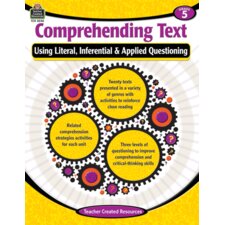 Comprehending Text Using Literal/Inferential/Applied Quest-5 Comprehending Text Using Literal/Inferential/Applied Quest-5