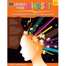 Change Your Mindset: Growth Mindset Activities for the Classroom (Gr. 5+)