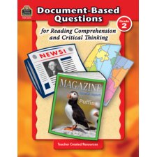Document-Based Questions for Reading Comprehension and Critical Thinking Document-Based Questions for Reading Comprehension and Critical Thinking
