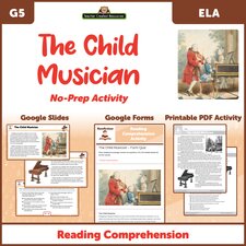 The Child Musician - Reading Comprehension Activity Google Slides