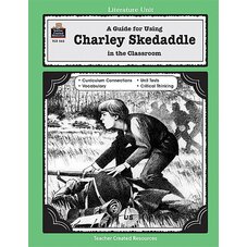 A Guide for Using Charley Skedaddle in the Classroom