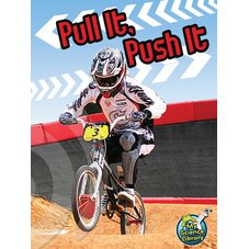 Pull It, Push It