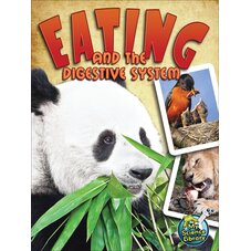 Eating and the Digestive System