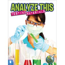 Analyze This: Testing Materials