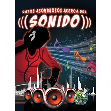 Datos asombrosos acerca del sonido