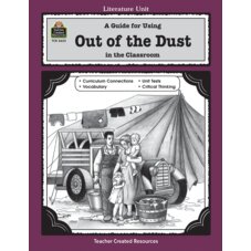 A Guide for Using Out of the Dust in the Classroom