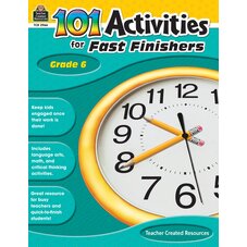 101 Activities For Fast Finishers Grade 6