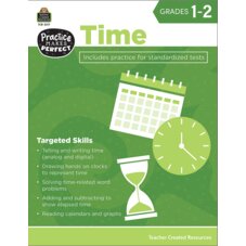 Practice Makes Perfect: Time Grades 1-2