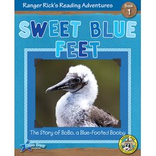 Ranger Rick's Reading Adventures: Sweet Blue Feet