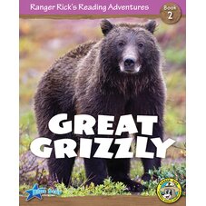 Ranger Rick's Reading Adventures: Great Grizzly