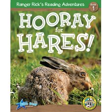 Ranger Rick's Reading Adventures: Hooray for Hares!