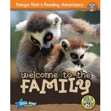 Ranger Rick's Reading Adventures: Welcome to the Family