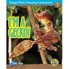 Ranger Rick's Reading Adventures: I'm a Gecko!