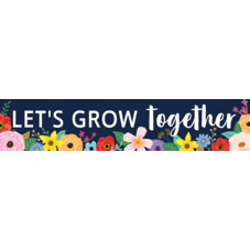 Wildflowers Let’s Grow Together Banner