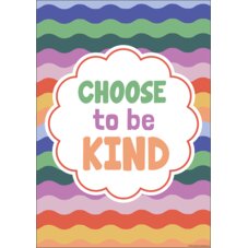 Choose to Be Kind Positive Poster