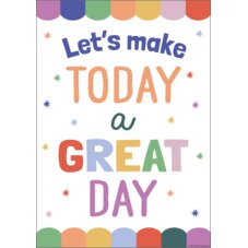 Let’s Make Today a Great Day Positive Poster