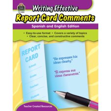Writing Effective Report Card Comments: Spanish and English Edition