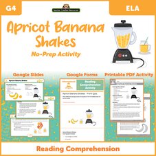 Apricot Banana Shakes - Reading Comprehension Activity Google Slides