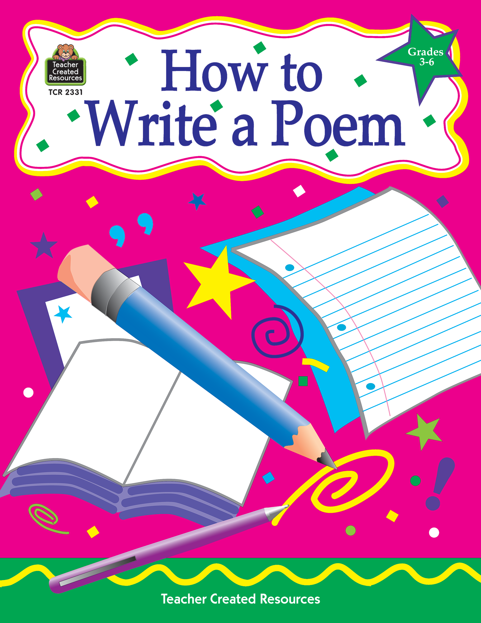 How to Write a Poem, Grades 3-6 - TCR2331 | Teacher Created Resources