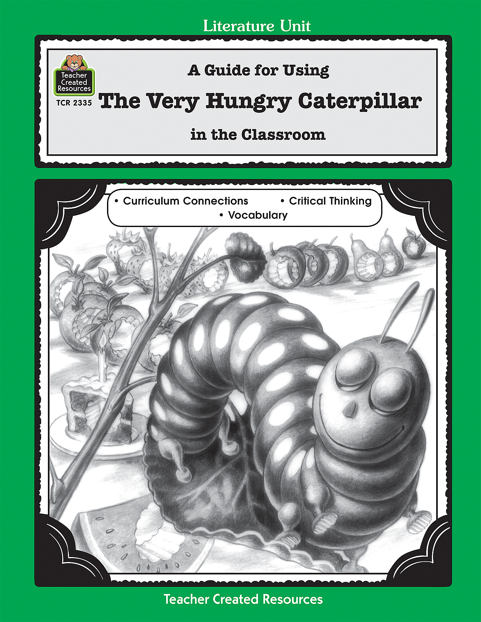 Lit. Unit: The Very Hungry Caterpillar
