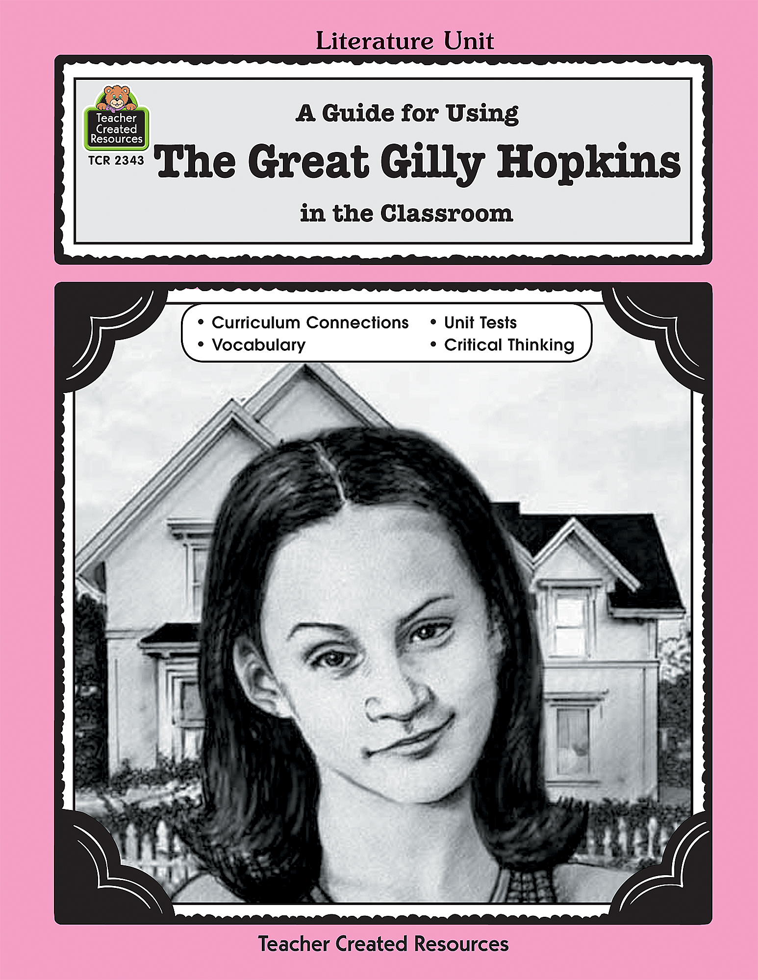 Lit. Unit: The Great Gilly Hopkins