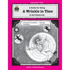 A Guide for Using A Wrinkle in Time in the Classroom