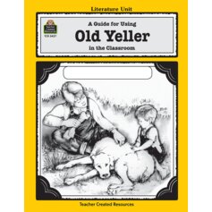 A Guide for Using Old Yeller in the Classroom