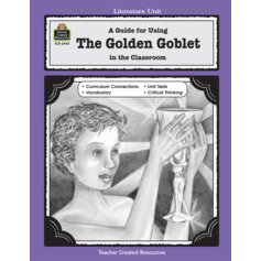 A Guide for Using The Golden Goblet in the Classroom