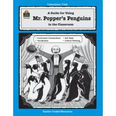 A Guide for Using Mr. Popper's Penguins in the Classroom