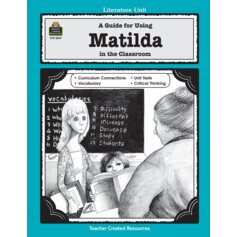 A Guide for Using Matilda in the Classroom