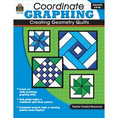 Coordinate Graphing: Creating Geometry Quilts Grade 4 & Up