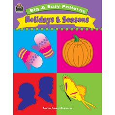 Big & Easy Patterns: Holidays and Seasons