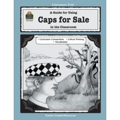 A Guide for Using Caps for Sale in the Classroom