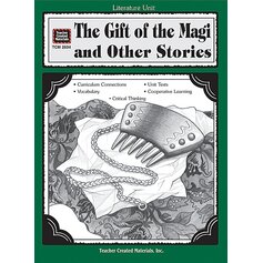 A Guide for Using The Gift of the Magi and Other Stories in the Classroom