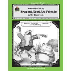 A Guide for Using Frog and Toad Are Friends in the Classroom