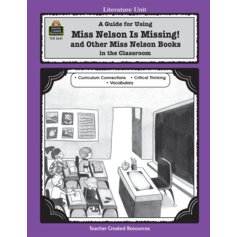 A Guide for Using Miss Nelson is Missing in the Classroom