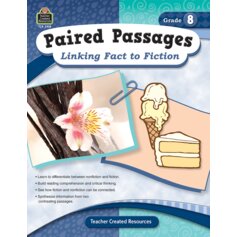 Paired Passages: Linking Fact to Fiction Grade 8