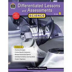 Differentiated Lessons & Assessments: Science Grade 6