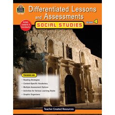 Differentiated Lessons & Assessments: Social Studies Grade 4