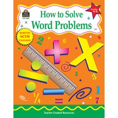 How to Solve Word Problems, Grades 4-5