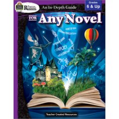 Rigorous Reading: An In-Depth Guide for Any Novel Grade 6-Up