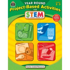 Year Round Project-Based Activities for STEM Grade 2-3