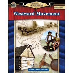 Spotlight on America: Westward Movement