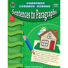 Building Writing Skills: Sentences to Paragraphs