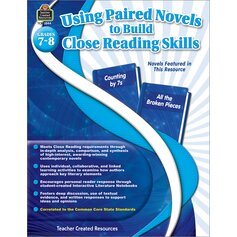 Using Paired Novels to Build Close Reading Skills Grades 7-8