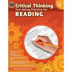 Critical Thinking: Test-taking Practice for Reading Grade 4