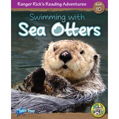 Ranger Rick's Reading Adventures: Swimming with Sea Otters